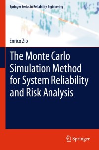 Cover image: The Monte Carlo Simulation Method for System Reliability and Risk Analysis 9781447145875