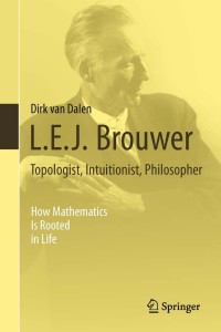 Omslagafbeelding: L.E.J. Brouwer – Topologist, Intuitionist, Philosopher 9781447146155