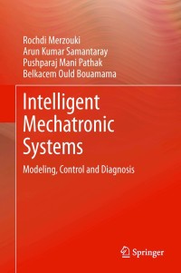 Cover image: Intelligent Mechatronic Systems 9781447146278