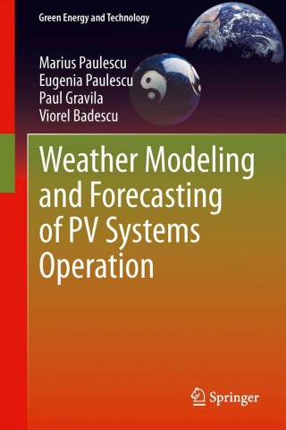 Cover image: Weather Modeling and Forecasting of PV Systems Operation 9781447160984