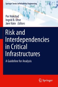 Imagen de portada: Risk and Interdependencies in Critical Infrastructures 1st edition 9781447146605
