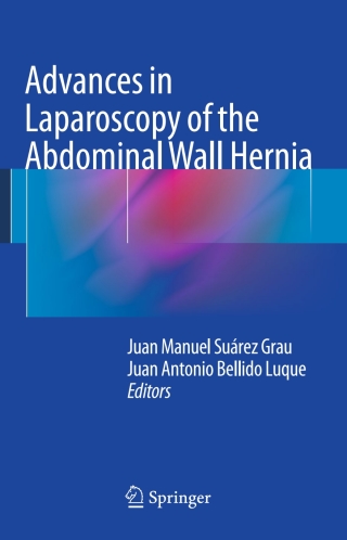 Cover image: Advances in Laparoscopy of the Abdominal Wall Hernia 9781447146995