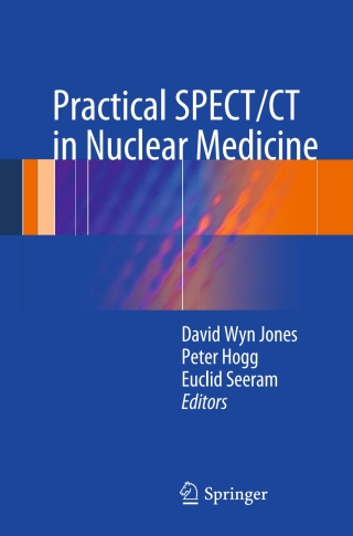 Cover image: Practical SPECT/CT in Nuclear Medicine 9781447147022
