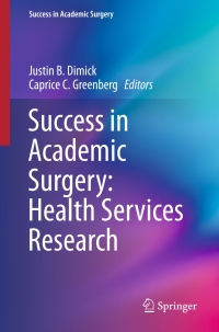 Titelbild: Success in Academic Surgery: Health Services Research 9781447147176