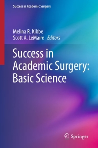 صورة الغلاف: Success in Academic Surgery: Basic Science 9781447147350