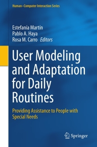 Cover image: User Modeling and Adaptation for Daily Routines 9781447147770