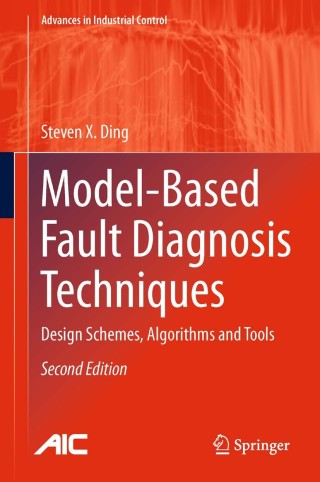 表紙画像: Model-Based Fault Diagnosis Techniques 2nd edition 9781447147985