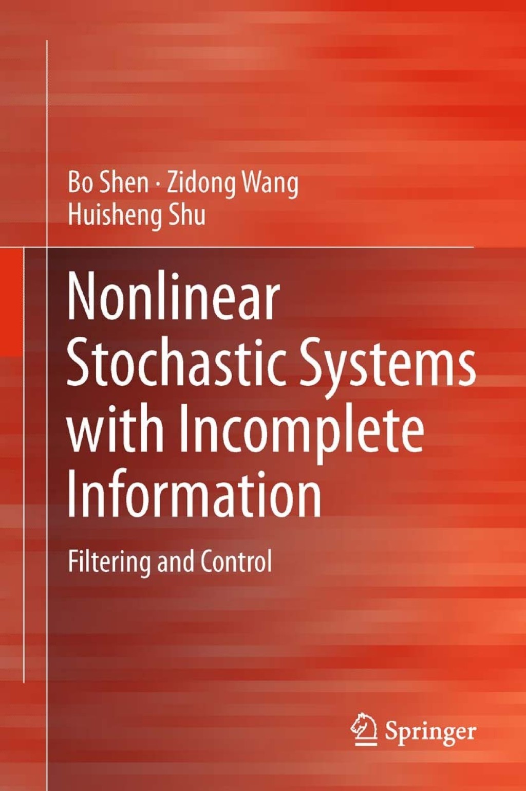 Nonlinear Stochastic Systems with Incomplete Information Filtering and Control