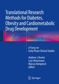 Cover image: Translational Research Methods for Diabetes, Obesity and Cardiometabolic Drug Development 9781447149194