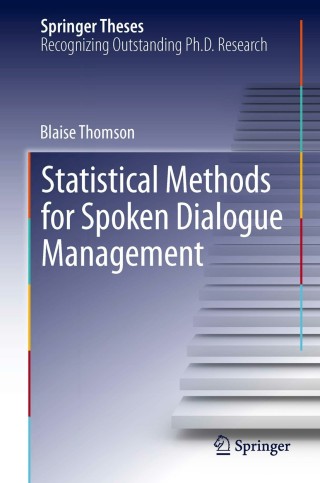 Immagine di copertina: Statistical Methods for Spoken Dialogue Management 9781447149224