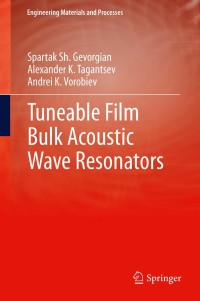 Titelbild: Tuneable Film Bulk Acoustic Wave Resonators 9781447149439