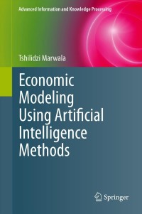 Titelbild: Economic Modeling Using Artificial Intelligence Methods 9781447150091