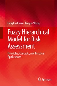 Imagen de portada: Fuzzy Hierarchical Model for Risk Assessment 9781447150428