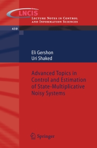 Titelbild: Advanced Topics in Control and Estimation of State-Multiplicative Noisy Systems 9781447150695