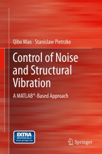 Imagen de portada: Control of Noise and Structural Vibration 9781447150909