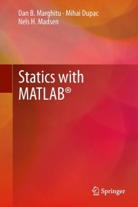 صورة الغلاف: Statics with MATLAB® 9781447151098