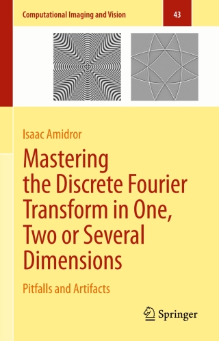 Cover image: Mastering the Discrete Fourier Transform in One, Two or Several Dimensions 9781447151661