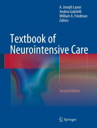 Cover image: Textbook of Neurointensive Care 2nd edition 9781447152255