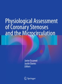 Cover image: Physiological Assessment of Coronary Stenoses and the Microcirculation 9781447152446