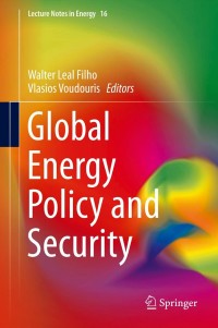 Cover image: Global Energy Policy and Security 9781447152859