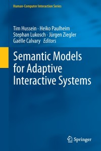 Omslagafbeelding: Semantic Models for Adaptive Interactive Systems 9781447153009