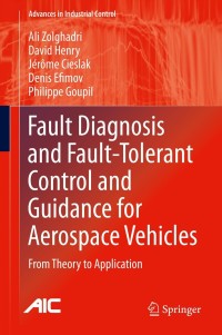 Imagen de portada: Fault Diagnosis and Fault-Tolerant Control and Guidance for Aerospace Vehicles 9781447153122