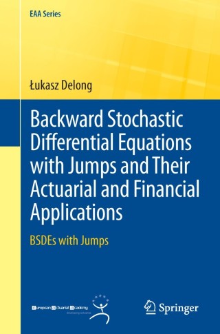 Cover image: Backward Stochastic Differential Equations with Jumps and Their Actuarial and Financial Applications 9781447153306