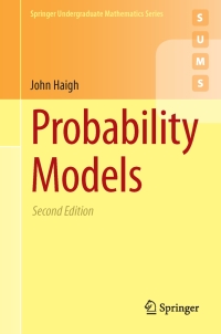 Cover image: Probability Models 2nd edition 9781447153429
