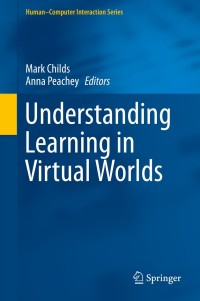 Cover image: Understanding Learning in Virtual Worlds 9781447153696