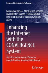 Cover image: Enhancing the Internet with the CONVERGENCE System 9781447153726