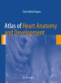 Imagen de portada: Atlas of Heart Anatomy and Development 9781447153818
