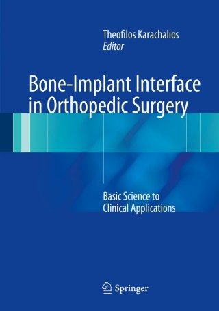 Cover image: Bone-Implant Interface in Orthopedic Surgery 9781447154082