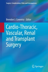 Titelbild: Cardio-Thoracic, Vascular, Renal and Transplant Surgery 9781447154174