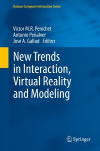 Cover image: New Trends in Interaction, Virtual Reality and Modeling 9781447154440