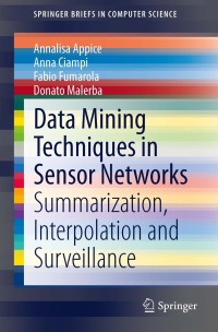 Cover image: Data Mining Techniques in Sensor Networks 9781447154532
