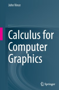 Cover image: Calculus for Computer Graphics 9781447154655