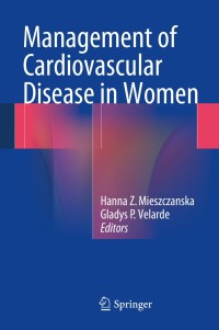 Cover image: Management of Cardiovascular Disease in Women 9781447155164