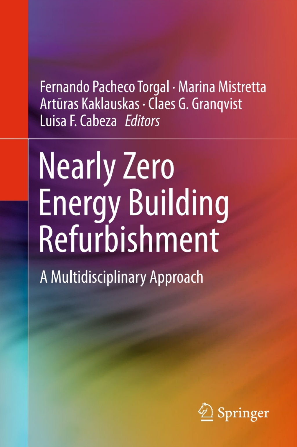 Nearly Zero Energy Building Refurbishment A Multidisciplinary Approach