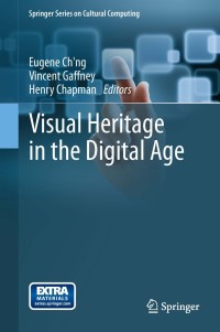 صورة الغلاف: Visual Heritage in the Digital Age 9781447155348