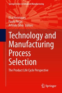 Omslagafbeelding: Technology and Manufacturing Process Selection 9781447155430