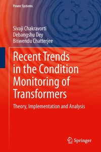 Titelbild: Recent Trends in the Condition Monitoring of Transformers 9781447155492