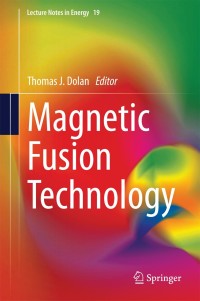 Imagen de portada: Magnetic Fusion Technology 9781447155553