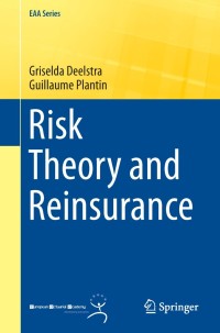 Cover image: Risk Theory and Reinsurance 9781447155676