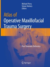 Cover image: Atlas of Operative Maxillofacial Trauma Surgery 1st edition 9781447156154