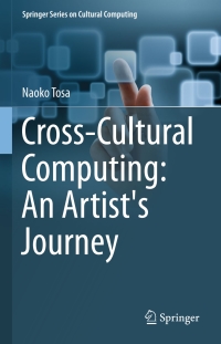 Imagen de portada: Cross-Cultural Computing: An Artist's Journey 9781447165118