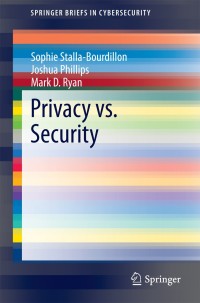 Titelbild: Privacy vs. Security 9781447165293
