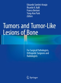 表紙画像: Tumors and Tumor-Like Lesions of Bone 9781447165774