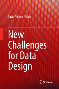 Immagine di copertina: New Challenges for Data Design 9781447165958