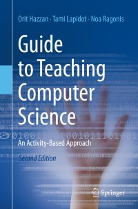Cover image: Guide to Teaching Computer Science 2nd edition 9781447166290