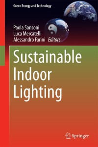 Cover image: Sustainable Indoor Lighting 9781447166320